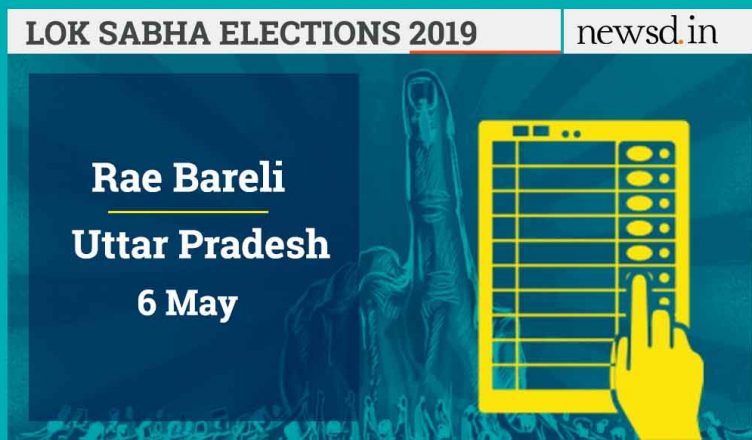 Rae Bareli lok sabha constituency Uttar Pradesh current mp candidates polling date and election results